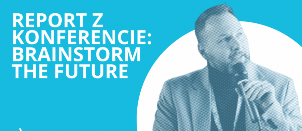 Report z konferencie: BrAInstorm the Future 