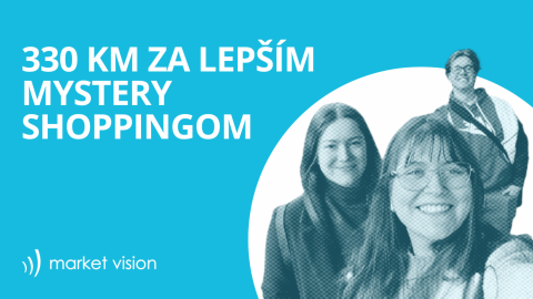 330 km za lepším Mystery Shoppingom